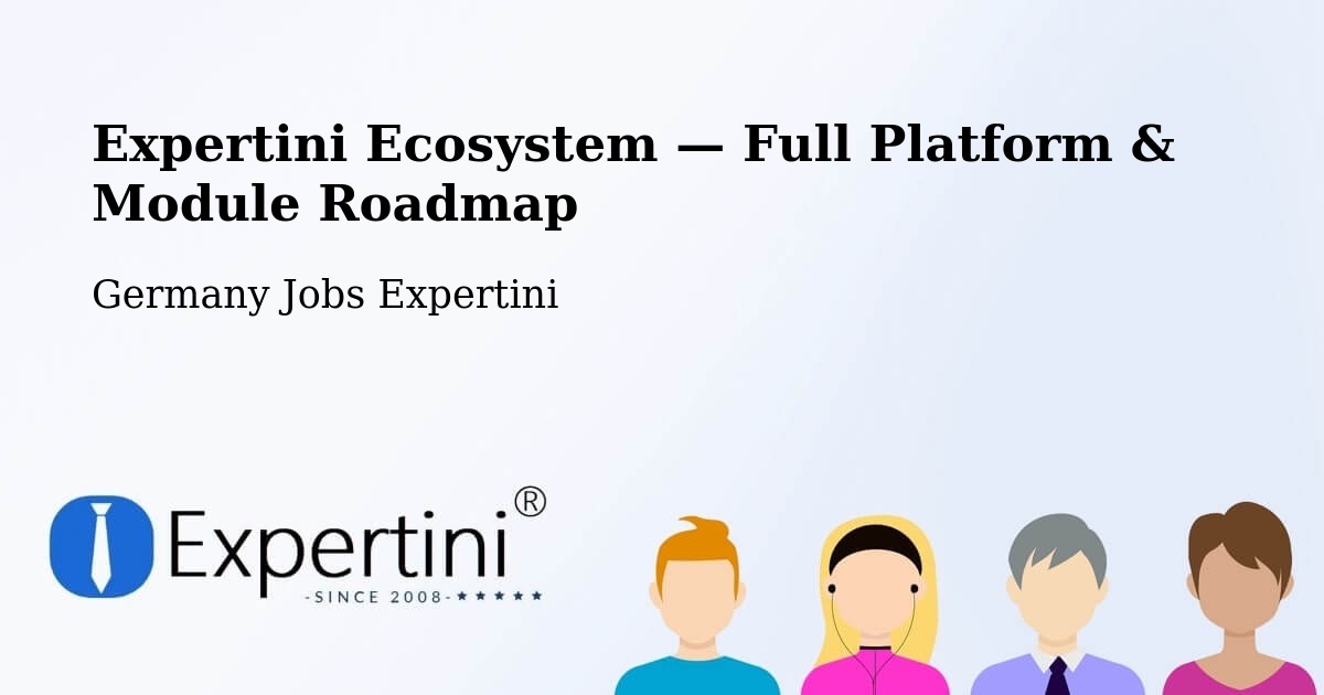 Expertini Ecosystem — Full Platform & Module Roadmap – Odenthal