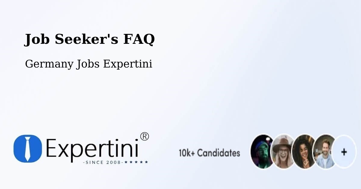 Job Seeker FAQ – Odenthal - Germany Jobs Expertini